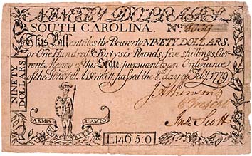 This note was produced in 1779 by the new State of South Carolina—notice the dual denomination—$90 or £146s5, suggesting that full intellectual independence had not yet been achieved.